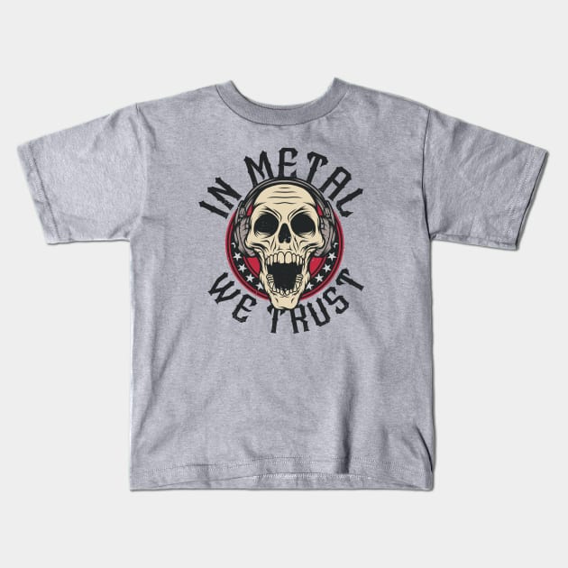 In Metal We Trust // Heavy Metal Skull with Headphones Kids T-Shirt by SLAG_Creative